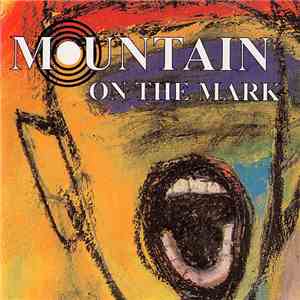 Mountain - On The Mark