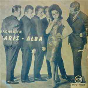 Orchestre Aris - Alba - Alba's Shake / Une Française En Grece (Sirtaki)