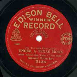 Paramount Rhythm Boys - Under A Texas Moon / The Stein Song