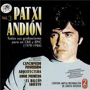 Patxi Andión - Vol.3 Todas Sus Grabaciones Para Cbs y Epic (1978-1986)