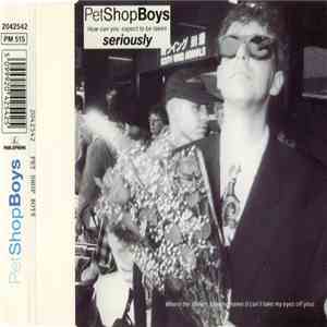 Pet Shop Boys - How Can You Expect To Be Taken Seriously