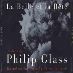 Philip Glass - La Belle Et La Bête