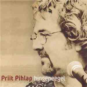 Priit Pihlap - Hingepeegel