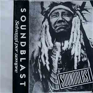 Soundblast - Selvaggi Per Sempre