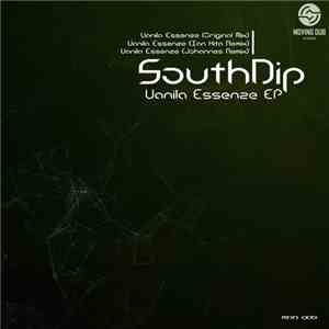 Southdip - Vanilla Essenze EP