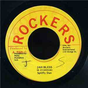Spliffy Dan - Jah Bless