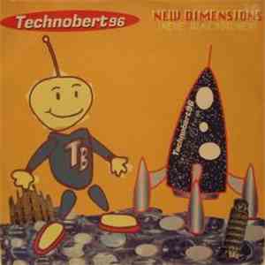 Technobert96 - New Dimensions (Neue Dimensionen 96)