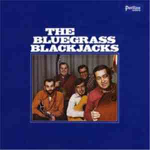 The Bluegrass Blackjacks - The Bluegrass Blackjacks