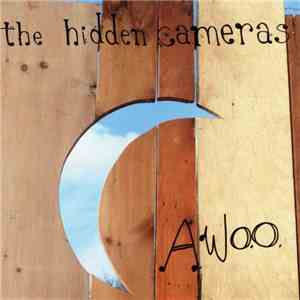 The Hidden Cameras - Awoo