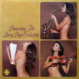 The Larry Page Orchestra - Presenting The Larry Page Orchestra