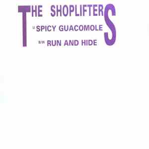 The Shoplifters - Spicy Guacomole