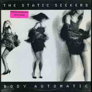 The Static Seekers - Body Automatic