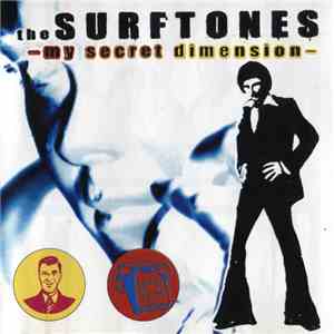 The Surftones  - My Secret Dimension