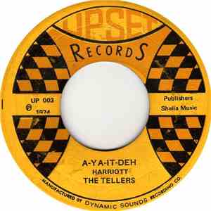 The Tellers  / The Engineers  - A-Ya-It-Deh / A-Hit-Dub