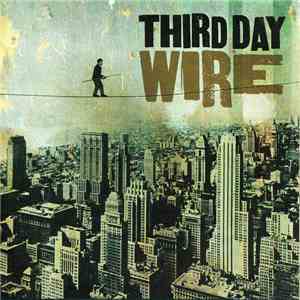 Third Day - Wire