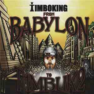 Timbo King - From Babylon To Timbuk2
