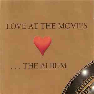 Various - Love At The Movies....The Album