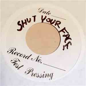 Various - Shut Your Face Volume 1