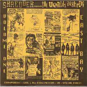 Various - The World's In Shreds: Volume One : East Bay