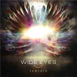 Wide Eyes  - Saṃsāra