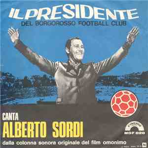 Alberto Sordi - Il Presidente Del Borgorosso Football Club