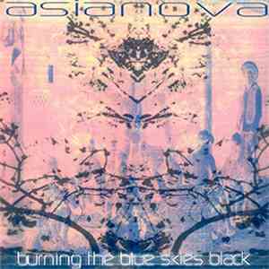 Asianova - Burning The Blue Skies Black