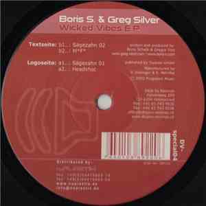 Boris S. & Greg Silver - Wicked Vibes EP
