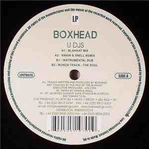 Boxhead - U DJs