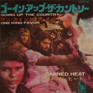 Canned Heat - Going Up The Country / One Kind Favor