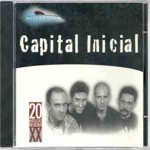 Capital Inicial - Millennium - 20 Músicas Do Século XX