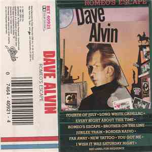 Dave Alvin - Romeo's Escape