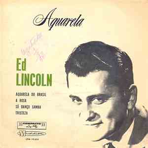 Ed Lincoln - Aquarela