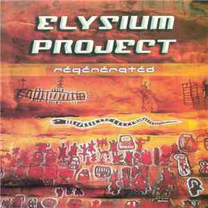 Elysium Project - Regenerated