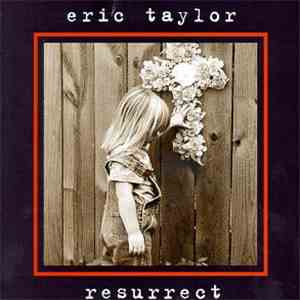 Eric Taylor - Resurrect