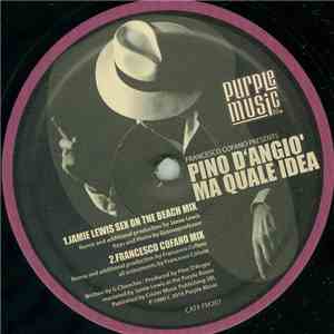 Francesco Cofano Presents Pino D'Angiò - Ma Quale Idea