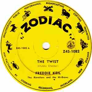 Freddie Keil And The Kavaliers - The Twist / Tossin' And Turnin'