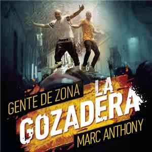 Gente De Zona, Marc Anthony - La Gozadera