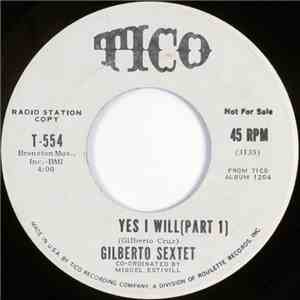 Gilberto Sextet - Yes I Will (Part 1)
