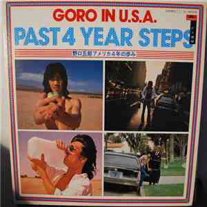 Goro Noguchi - Goro In U.S.A. Past 4 Year Steps