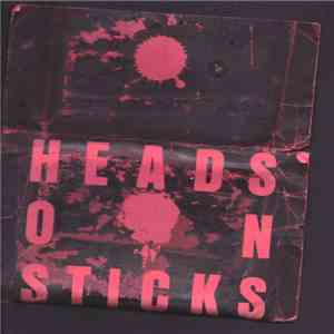 Heads On Sticks - Heads On Sticks