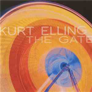 Kurt Elling - The Gate