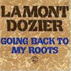 Lamont Dozier - Going Back To My Roots