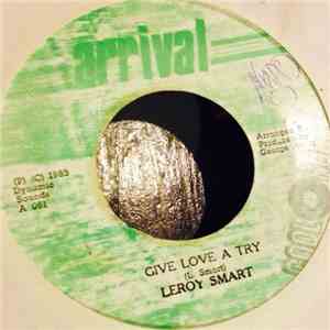 Leroy Smart / Sly & Robbie - Give Love A Try