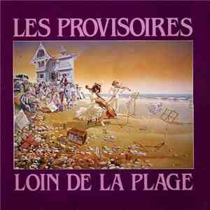 Les Provisoires - Loin De La Plage
