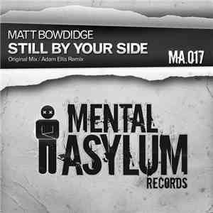 Matt Bowdidge - Still By Your Side