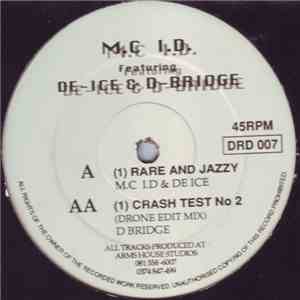 M.C I.D. Featuring De-Ice & D-Bridge - Rare And Jazzy / Crash Test No 2