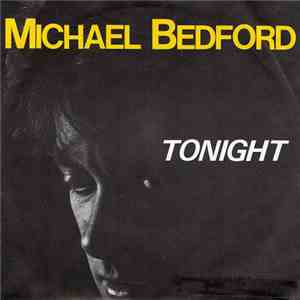 Michael Bedford - Tonight