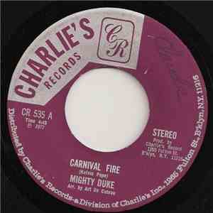 Mighty Duke - Carnival Fire / Uhuru