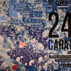 M-Swift - Presents 24 Carat, EP 2
