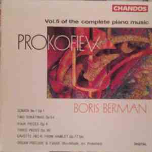 Prokofiev - Boris Berman - Vol. 5 Of The Complete Piano Music